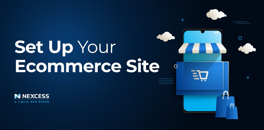 How to Simplify Setting Up an Ecommerce Website [2022]