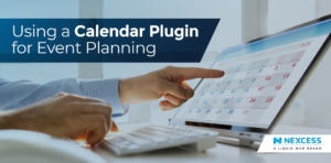Build Your Event Planning Business With a Calendar Plugin