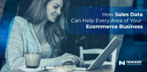 How Sales Data Can Help Every Area of Your Ecommerce Business